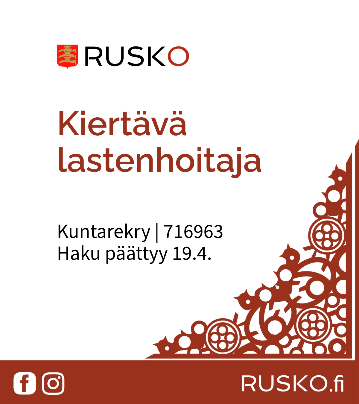 Kiertävä lastenhoitaja, kuntarekry työavain 716963. Haku päättyy 19.4.