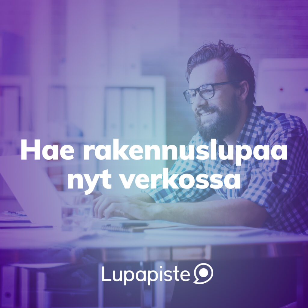 Hae raknnuslupaa nyt verkossa kuvituskuva Lupapiste